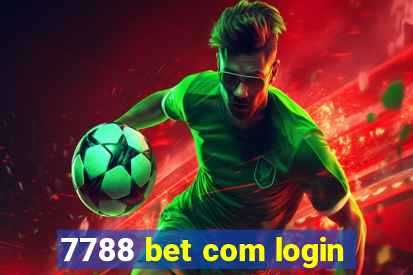 7788 bet com login